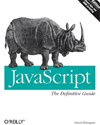 JavaScript, The Definitive Guide by David Flanagan